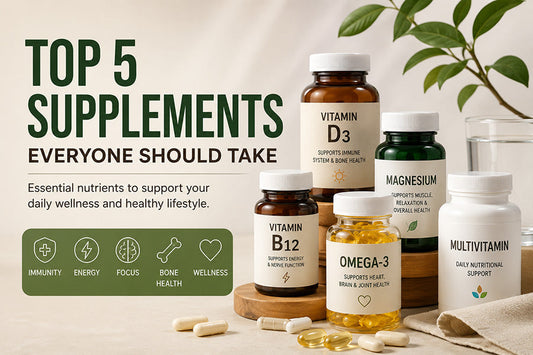 Top 5 Supplements to Consider for Your Everyday Wellness Routine